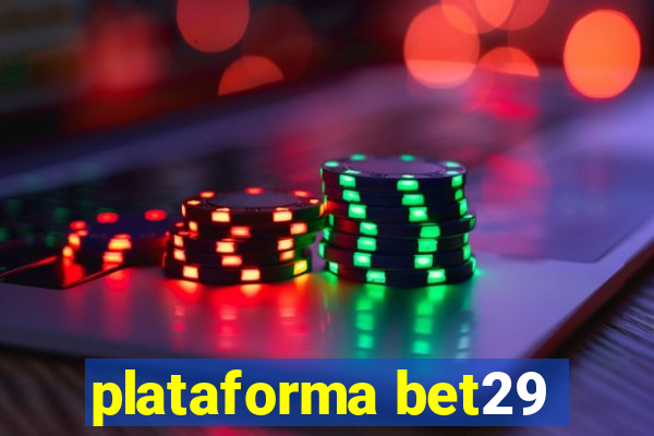 plataforma bet29